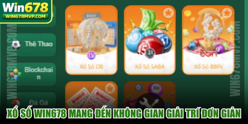 Xổ số WIN678 mang đến không gian giải trí đơn giản, đầy cuốn hút