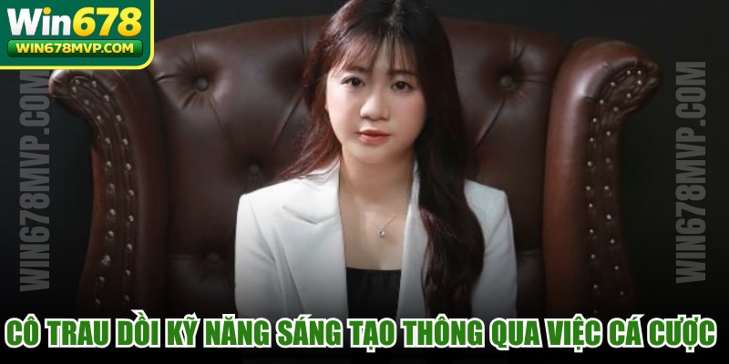 Cô trau dồi kỹ năng sáng tạo nội dung theo chuẩn rõ ràng, chính xác