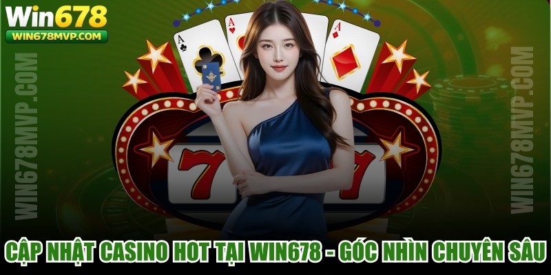Cập Nhật Casino Hot