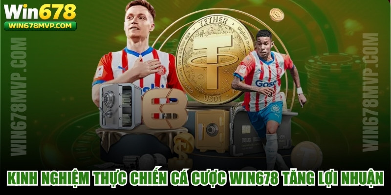 Kinh Nghiệm Thực Chiến Cá Cược