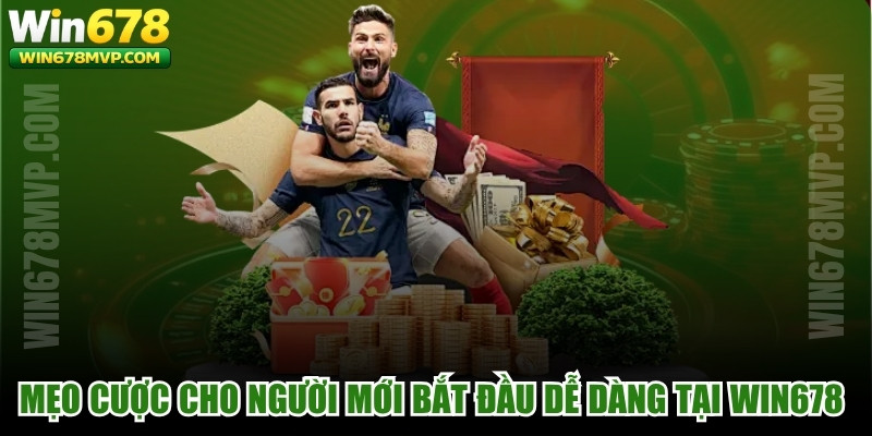 Mẹo Cược Cho Người Mới Bắt Đầu