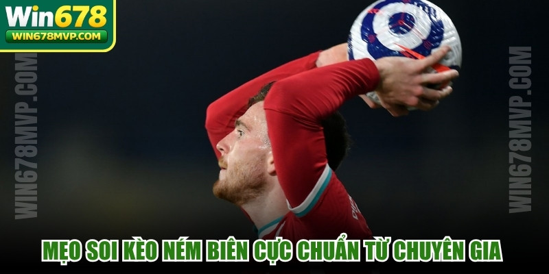 Mẹo soi kèo ném biên cực chuẩn từ chuyên gia rất hiệu quả