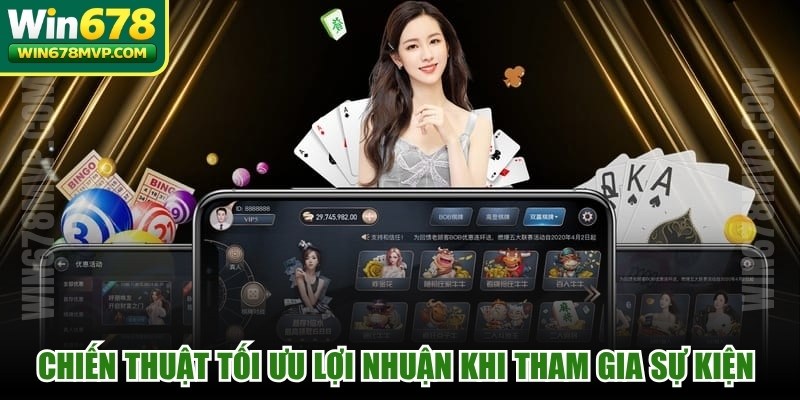 Chiến thuật tối ưu lợi nhuận khi tham gia sự kiện Casino hấp dẫn